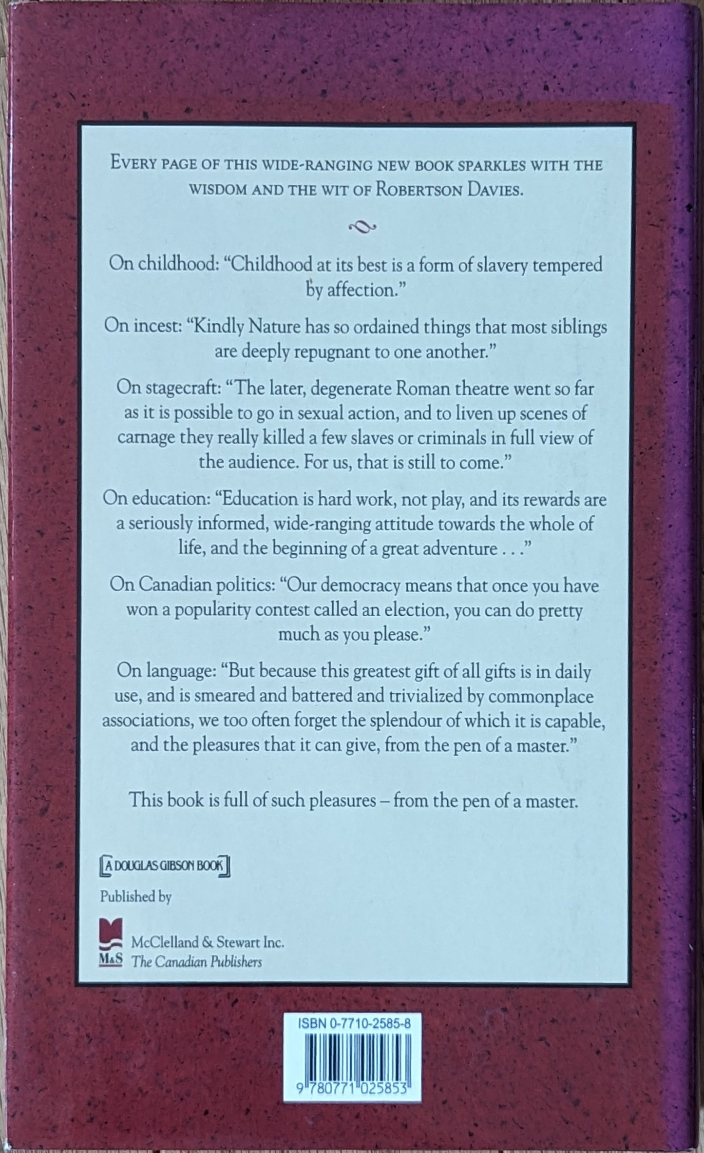 Happy Alchemy: Writings on the Theatre and Other Lively Arts by Robertson Davies