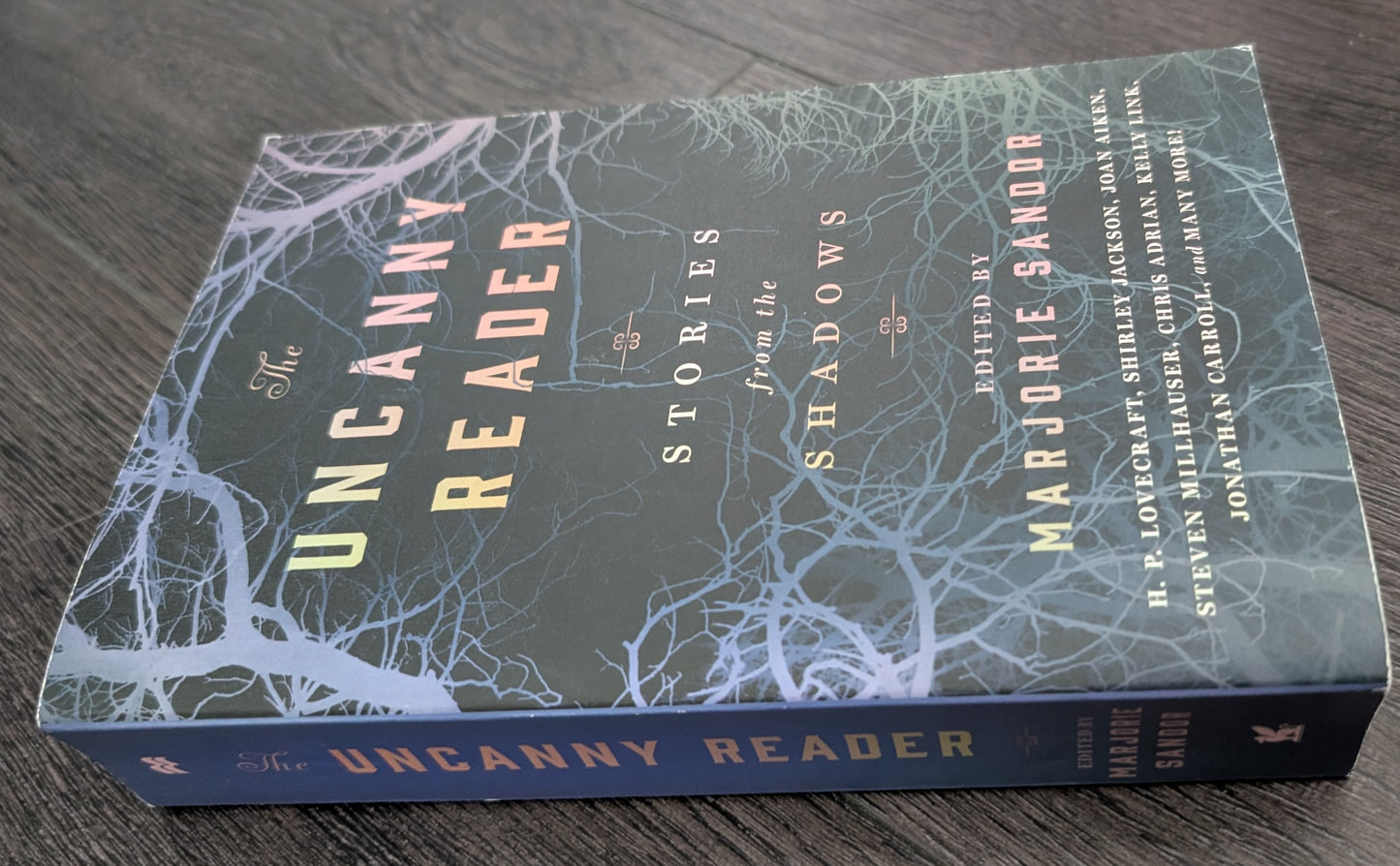 The Uncanny Reader: Stories from the Shadows edited by Marjorie Sandor