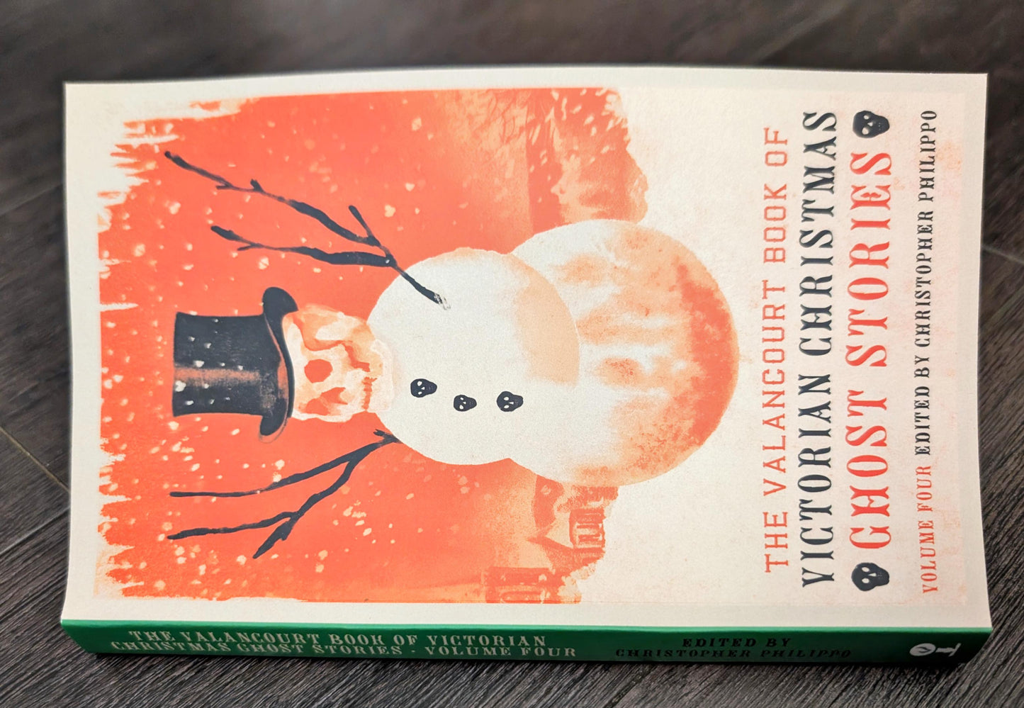 The Valancourt Book of Victorian Christmas Ghost Stories Vol.4 edited by Christopher Philippo