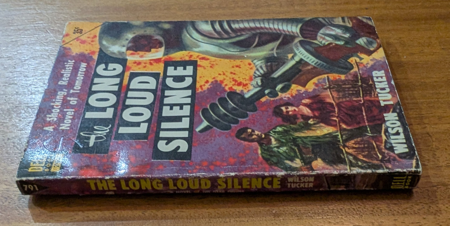 The Long Loud Silence by Wilson Tucker