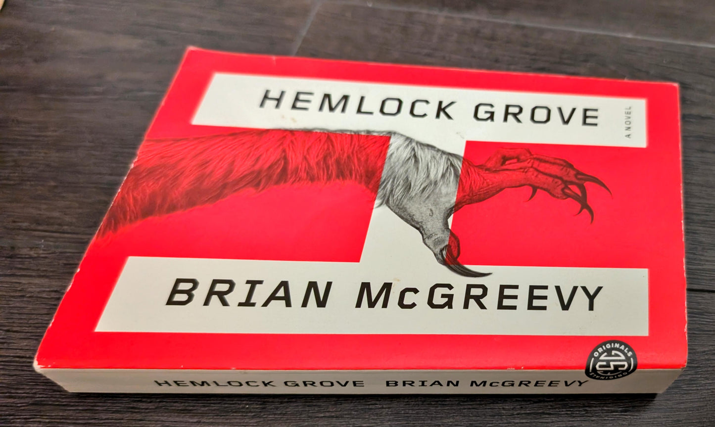 Hemlock Grove, or The Wise Wolf by Brian McGreevy
