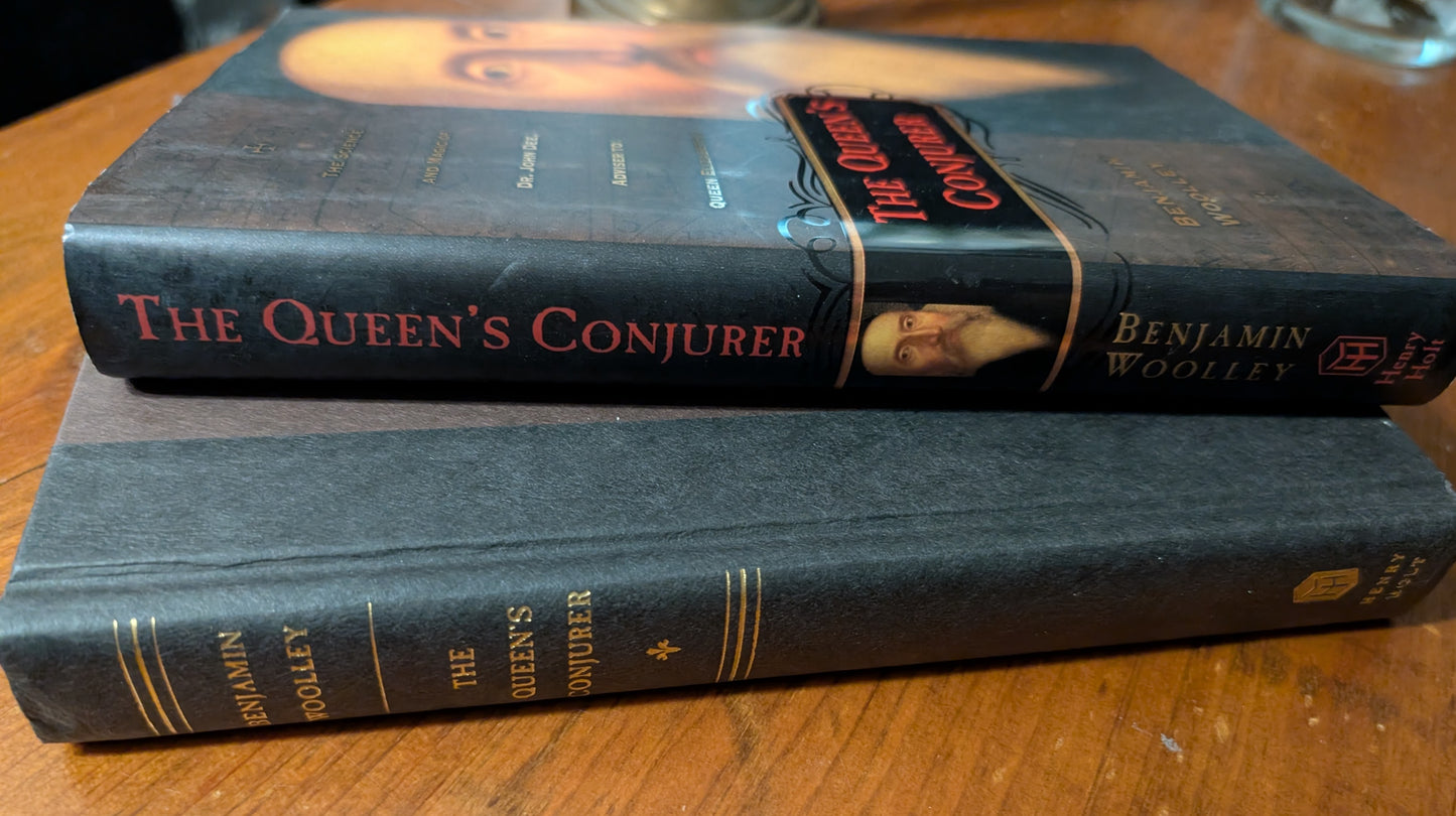 The Queen's Conjurer: The Science and Magic of Dr.John Dee Adviser to Queen Elizabeth I