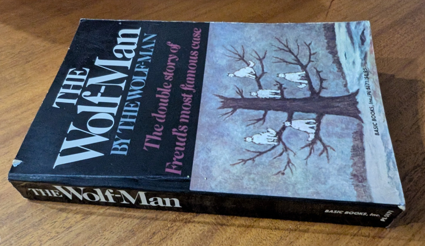 The Wolf-Man by The Wolf-Man ed. Muriel Gardiner