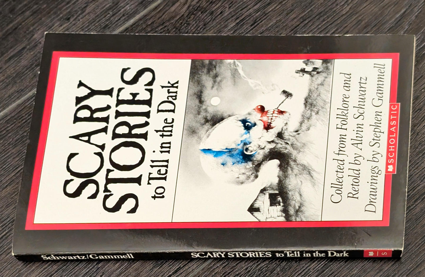 Scary Stories to Tell in the Dark by Alvin Schwartz