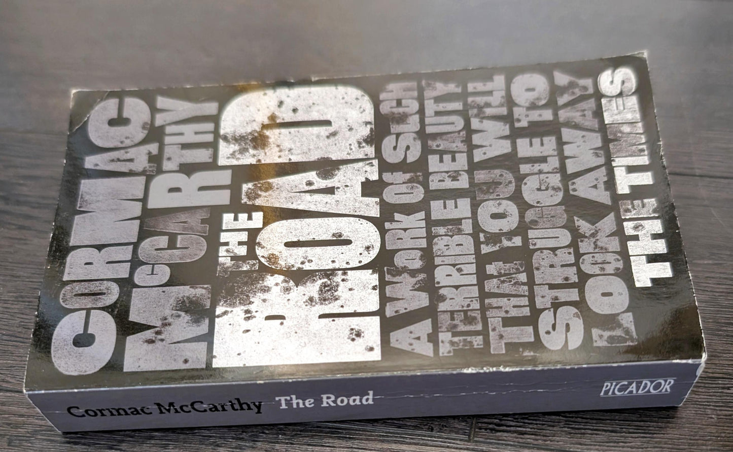 The Road by Cormac McCarthy