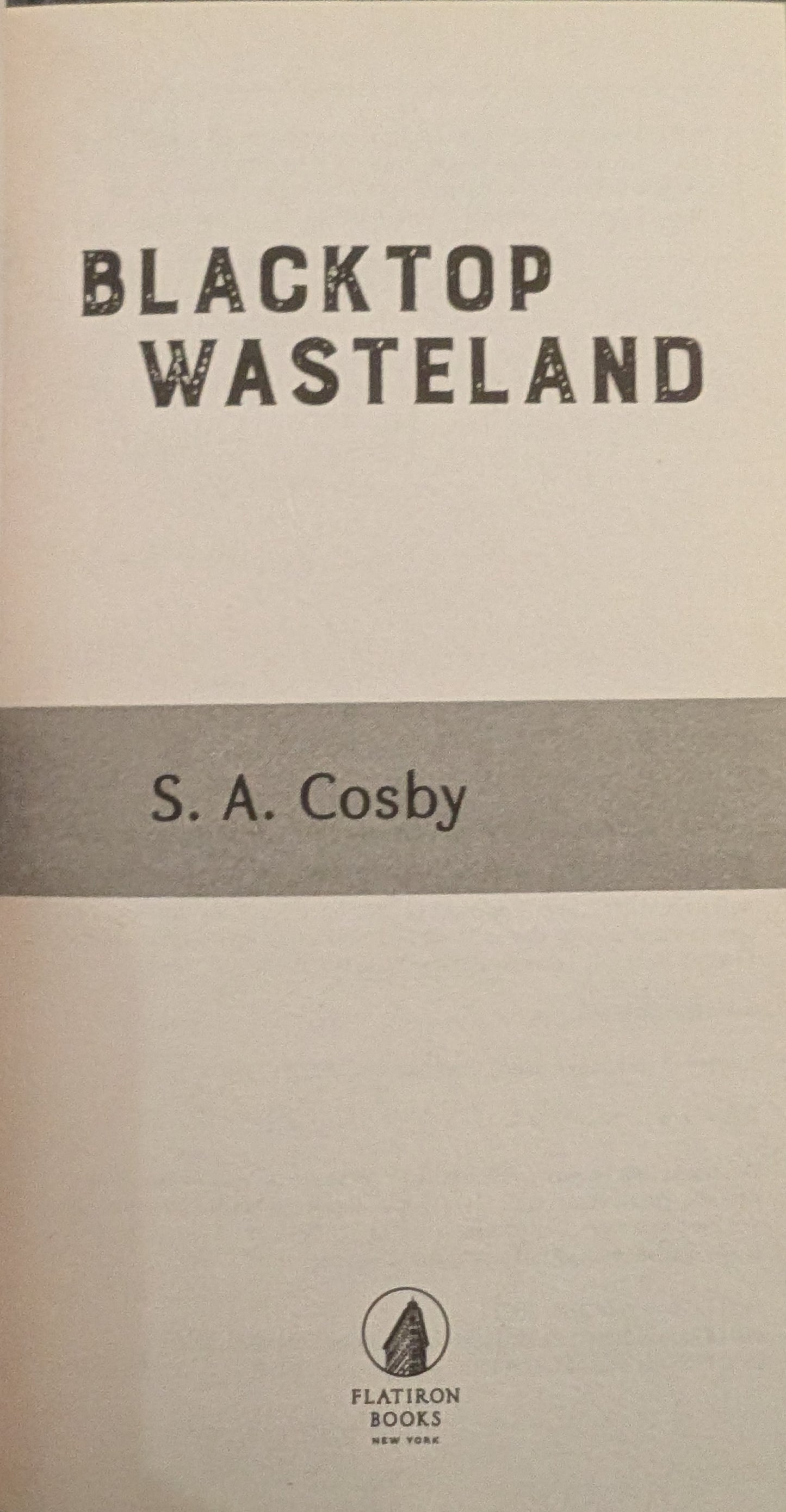 Blacktop Wasteland: A Novel by S.A Cosby