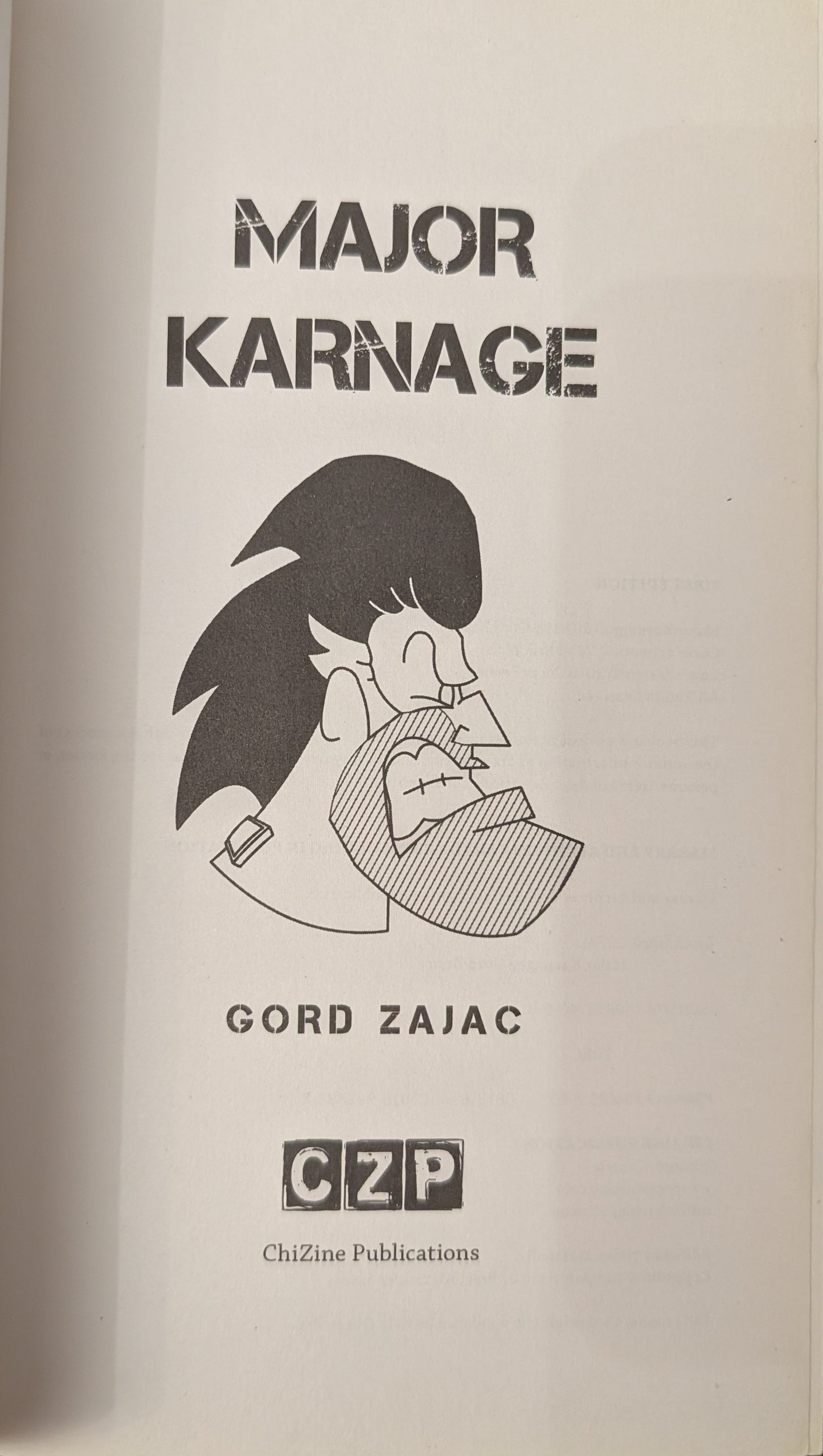 Major Karnage by Gord Zajac