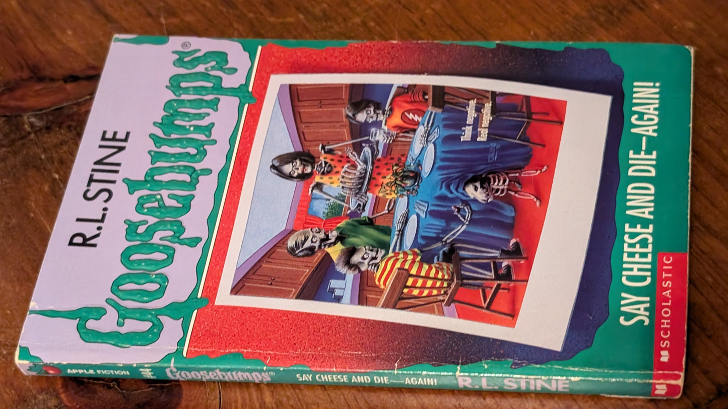 Say Cheese and Die - Again! (Goosebumps #44) By R.L Stine