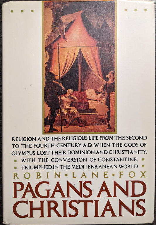 Pagans and Christians by Robin Lane Fox