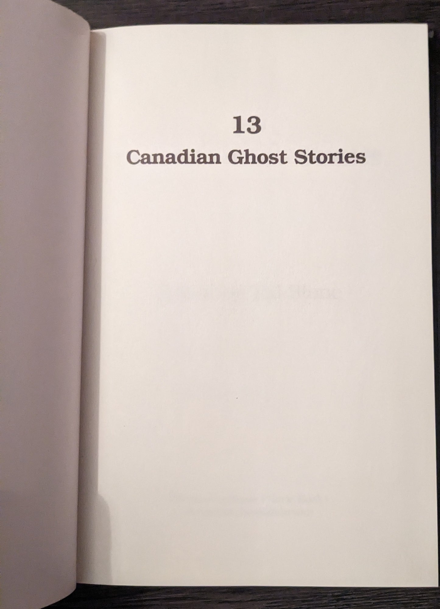 13 Canadian Ghost Stories edited by Ted Stone