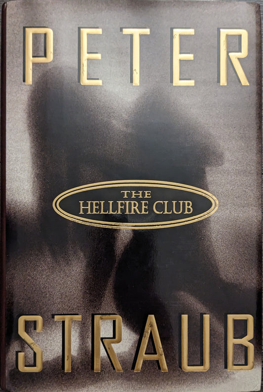 The Hellfire Club by Peter Straub