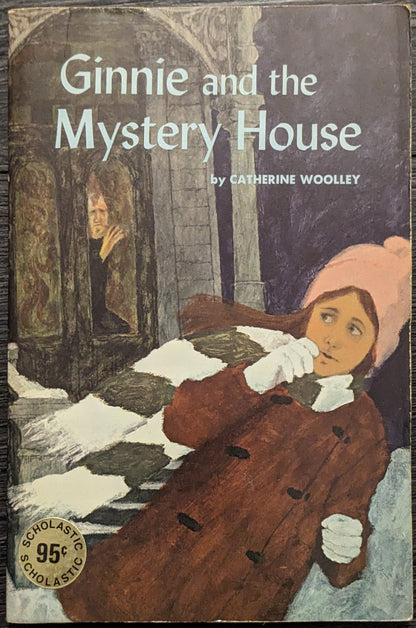 Ginnie and the Mystery House by Catherine Woolley