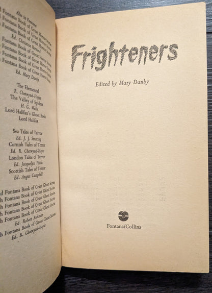 Frighteners: New Stories of Horror and the Unknown edited by Mary Danby