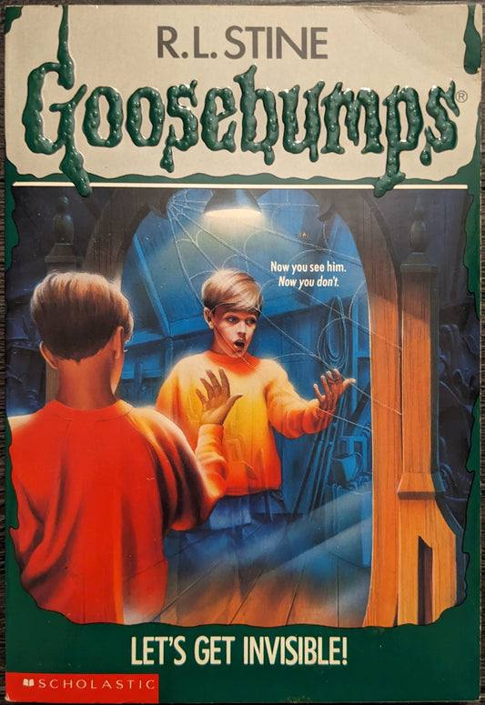 Let's Get Invisible! - Goosebumps by R.L Stine