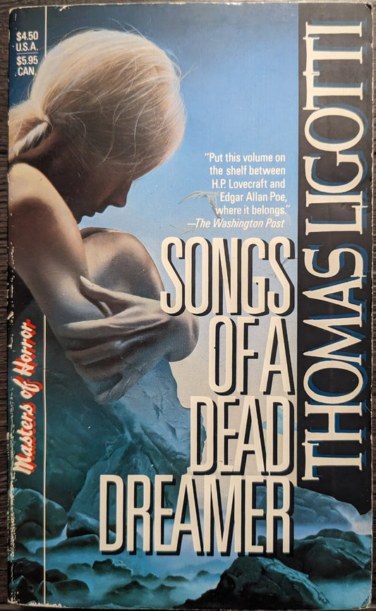 Songs of a Dead Dreamer by Thomas Ligotti