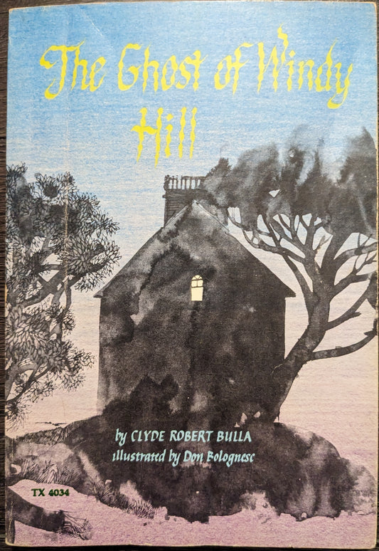 The Ghost of Windy Hill by Clyde Robert Bulla