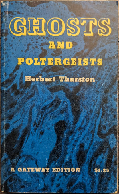 Ghost and Poltergeists by Herbert Thurston