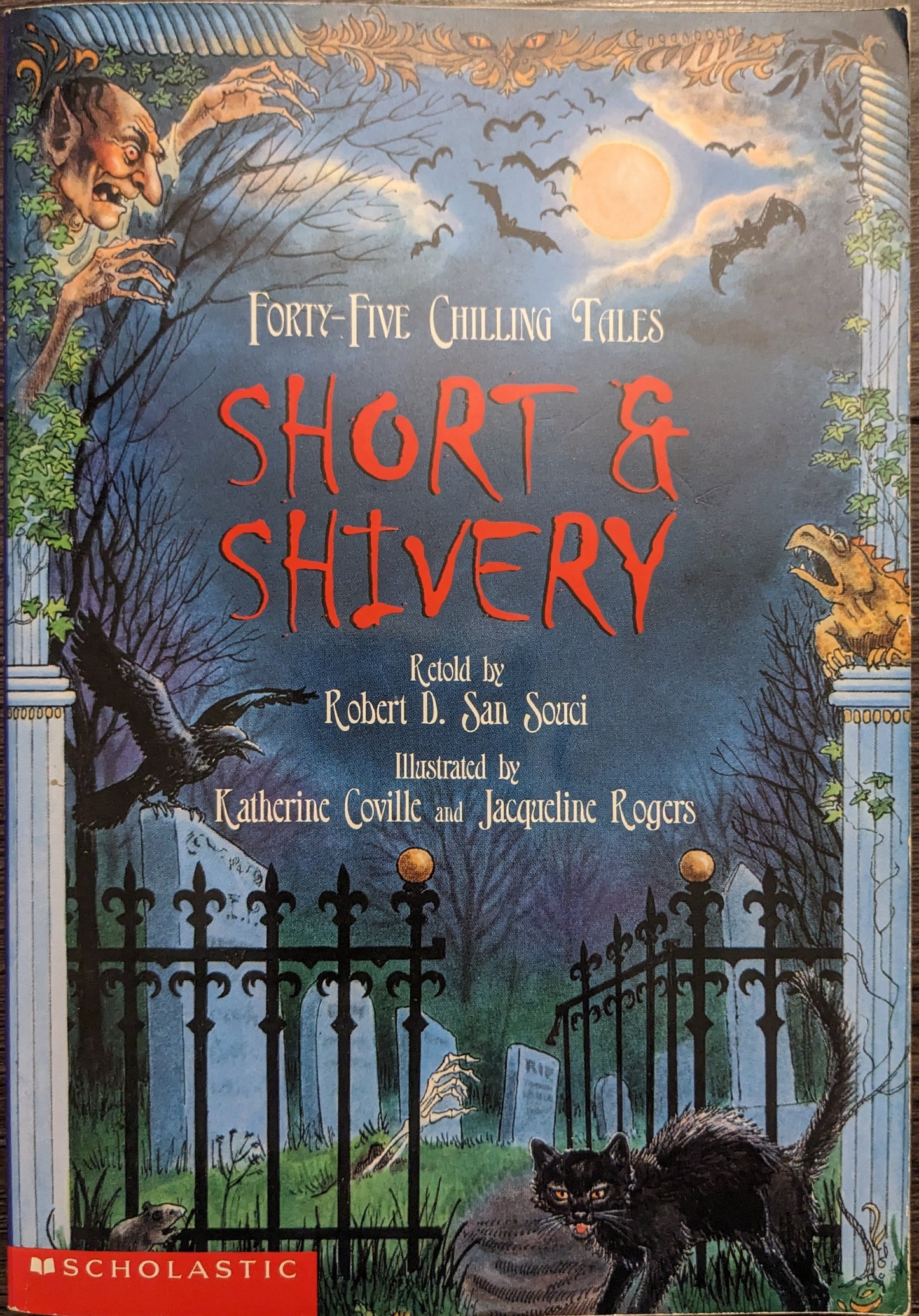 Short & Shivery: Forty-Five Chilling Tales retold by Robert D. San Souci