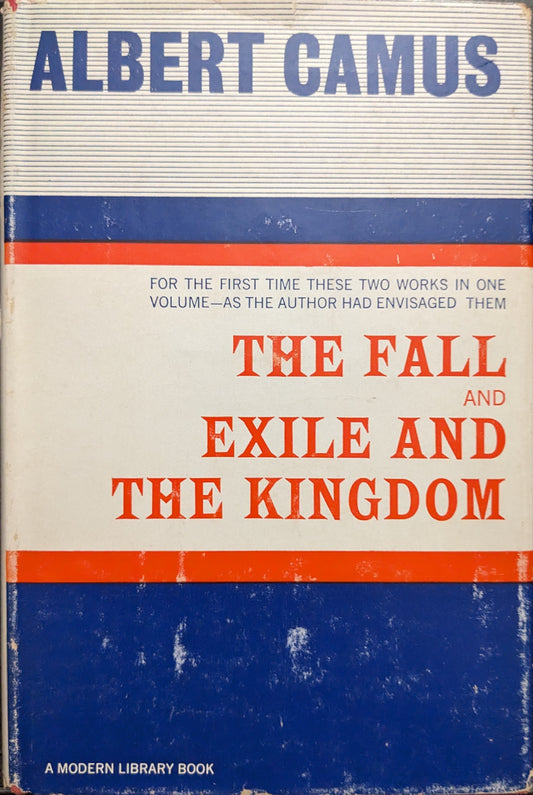 The Fall & Exile and The Kingdom by Albert Camus