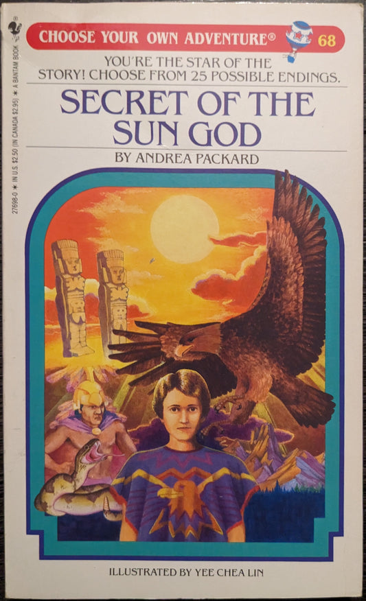 Choose Your Own Adventure: Secret of the Sun God by Andrea Packard