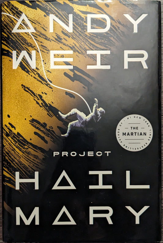 Project All Hail Mary by Andy Weir