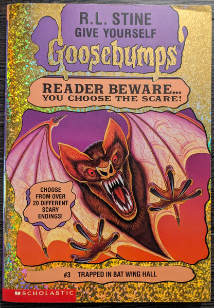 Give Yourself Goosebumps #3: Trapped in Bat Wing Hall by R.L Stine