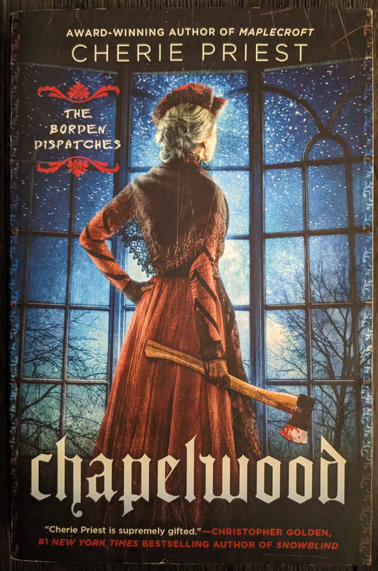 Chapelwood by Cherie Priest