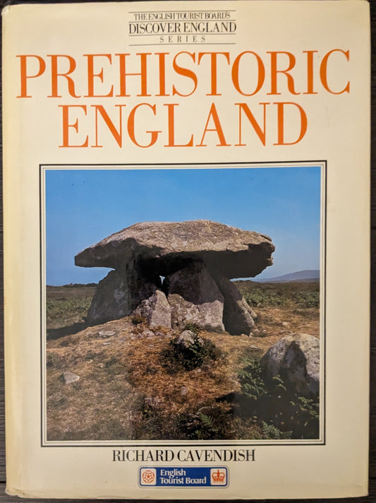 Prehistoric England by Richard Cavendish