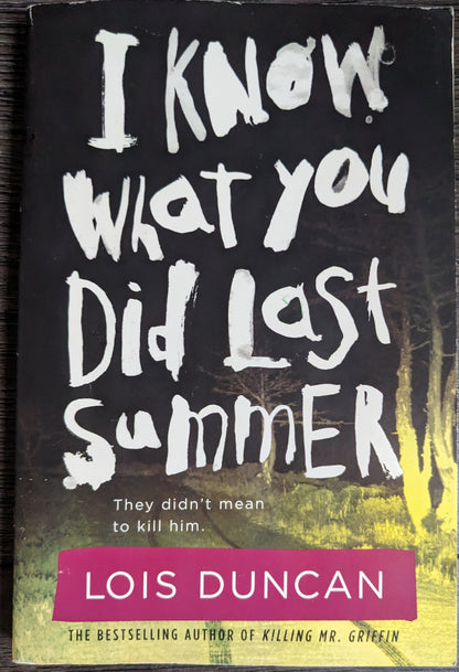 I Know What You Did Last Summer by Lois Duncan