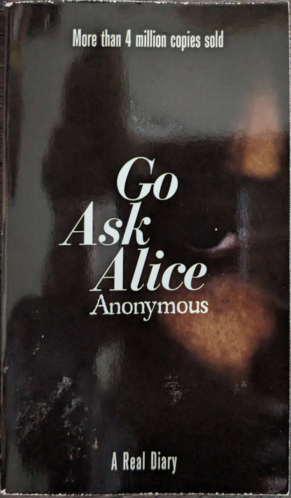 Go Ask Alice by Anonymous