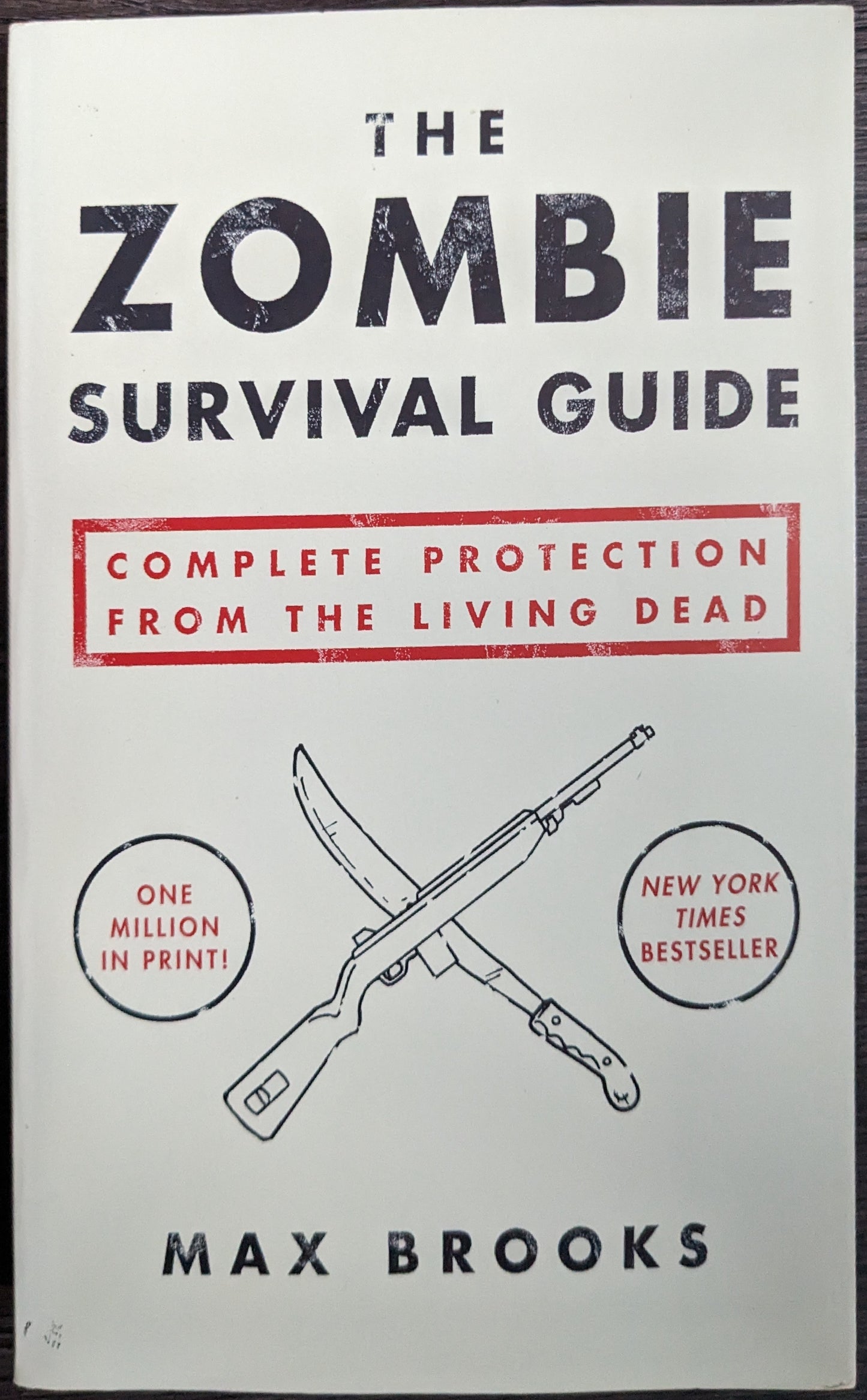 Zombie Suvival Guide Complete Protection From the Living Dead by Max Brooks