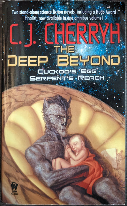 The Deep Beyond: Cuckoo's Egg and Serpent's Reach by C.J Cherryh