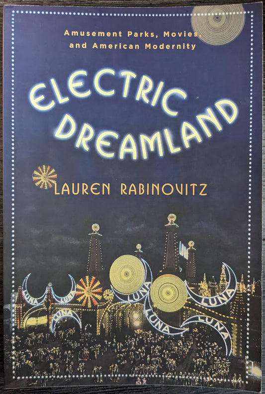 Electric Dreamland by Lauren Rabinowitz