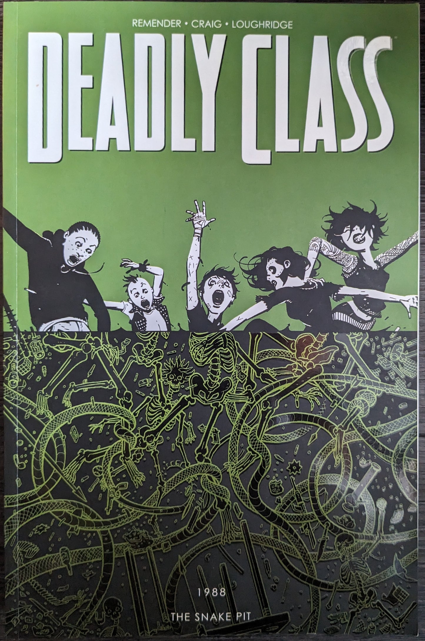 Deadly Class Vol. 3: The Snake Pit by Rick Remender