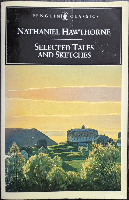 Selected Tales and Sketches by Nathaniel Hawthorne