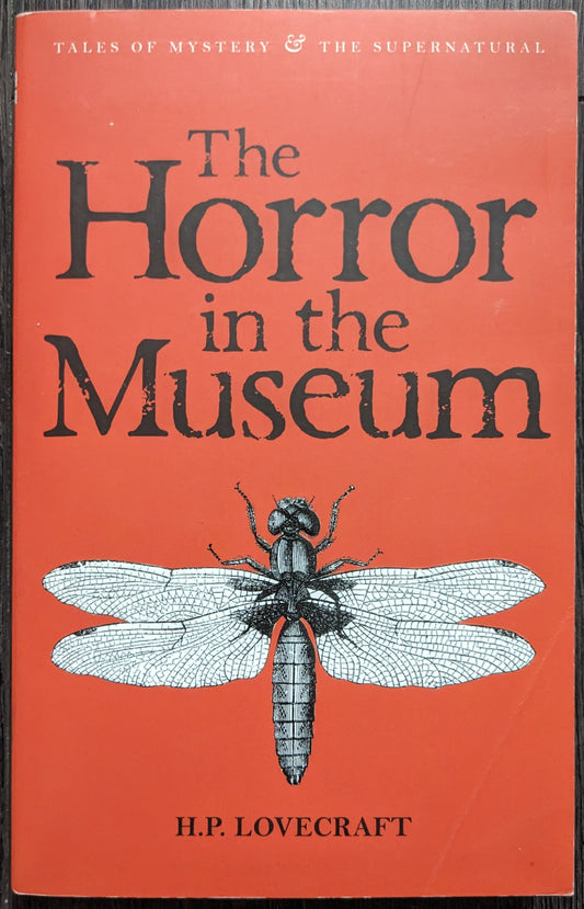 The Horror in the Museum by H.P Lovecraft