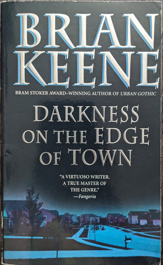 Darkness on the Edge of Town by Brian Keene