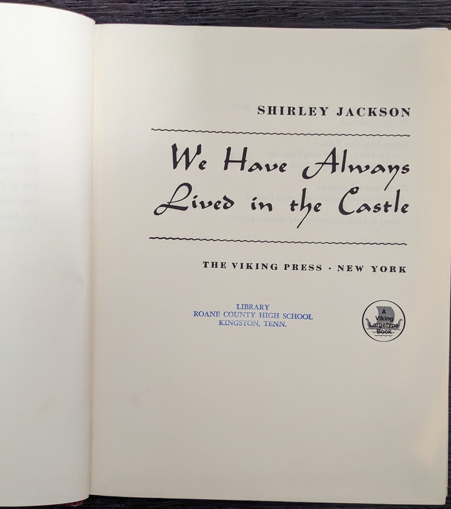 We Have Always Lived in the Castle by Shirley Jackson