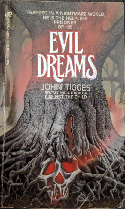 Evil Dreams by John Tigges