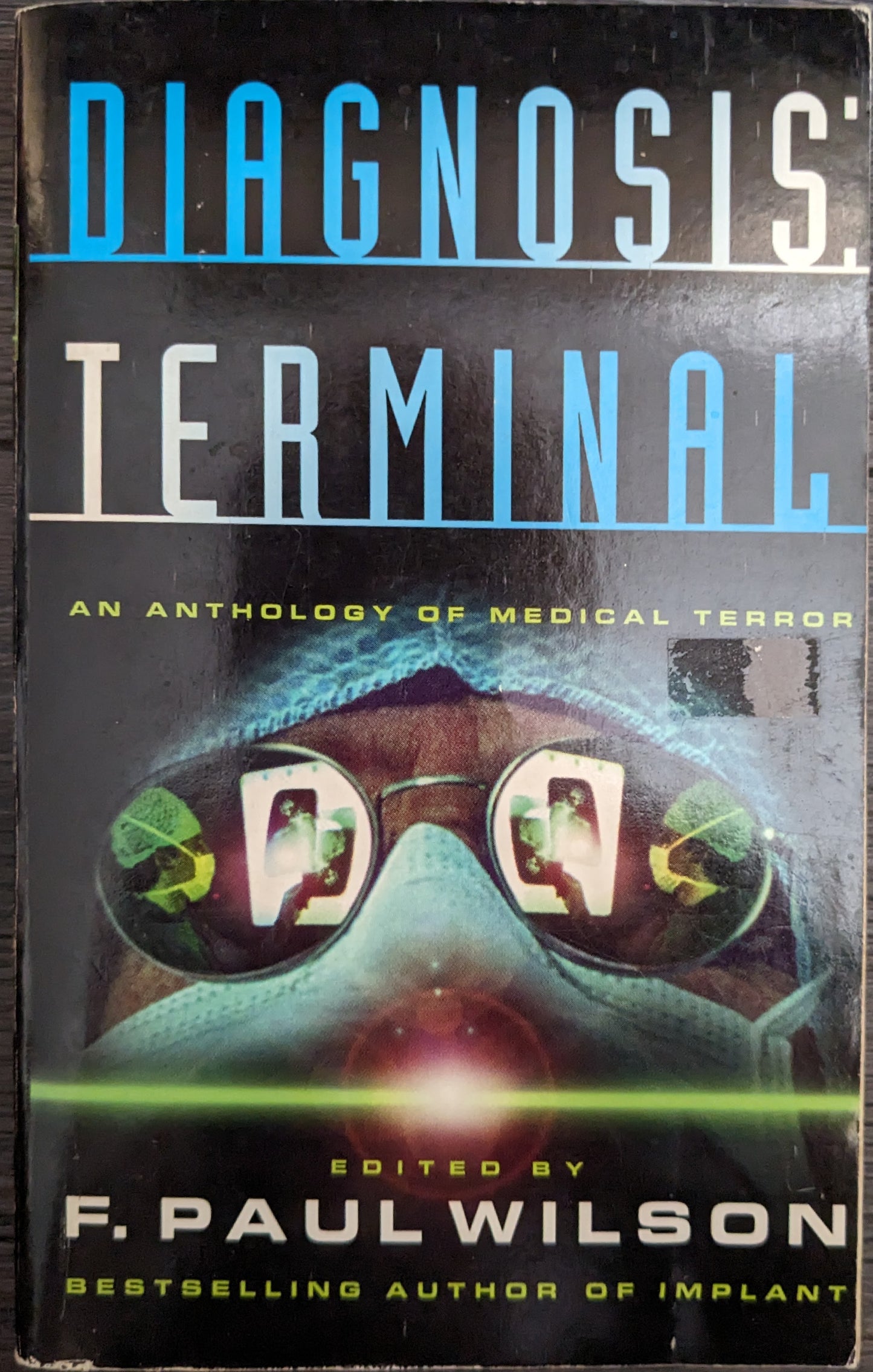 Diagnosis: Terminal: An Anthology of Medical Terror edited by F. Paul Wilson