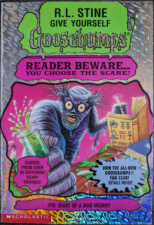 Diary of Mad Mummy - Goosebumps Reader Beware...You Choose the Scare! By R.L Stine