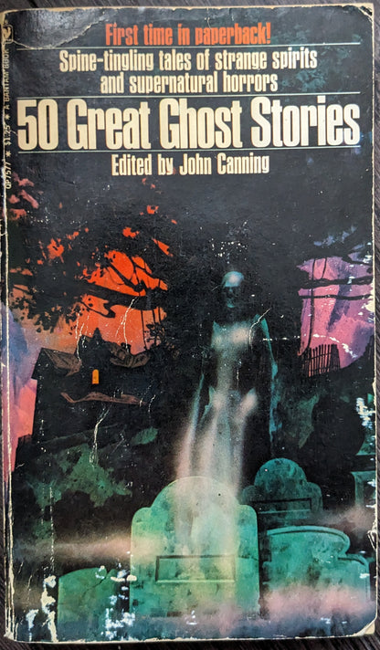 50 Great Ghost Stories edited by John Canning