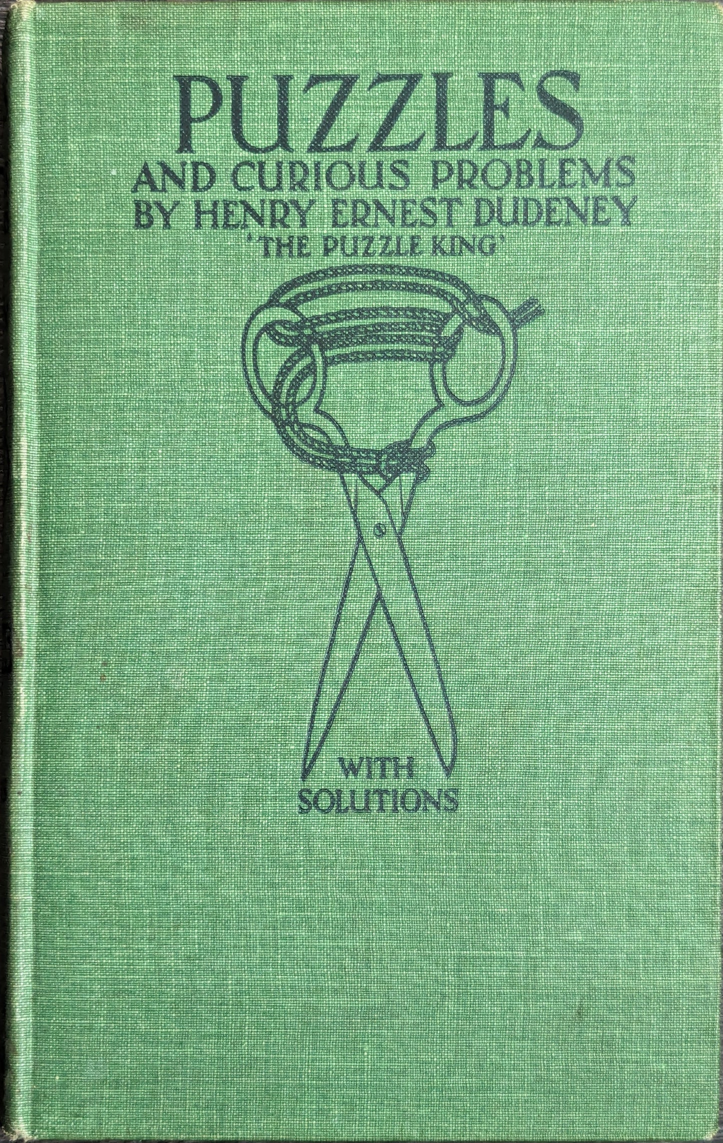 Puzzles and Curious Problems by Henry Ernest Dudeney