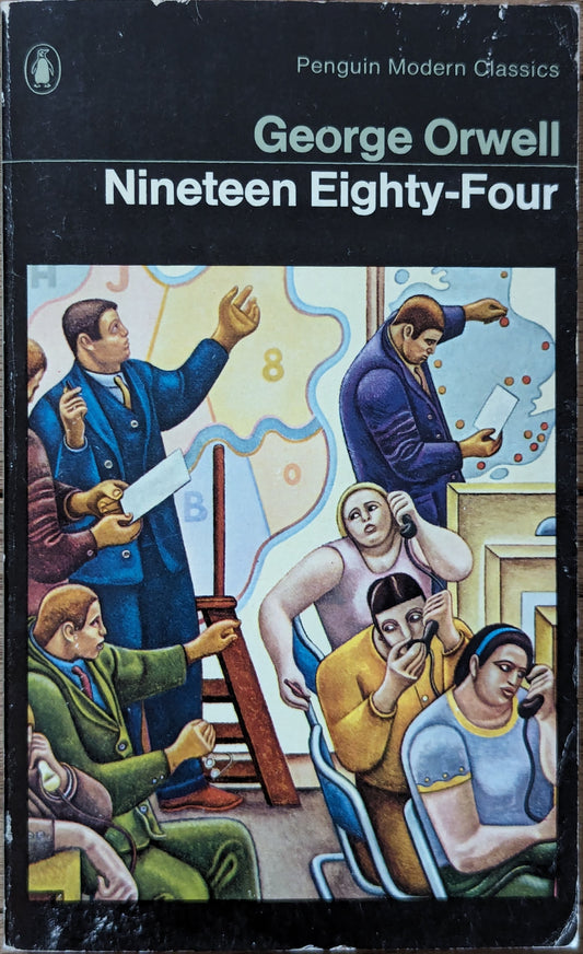 Nineteen Eighty-Four by George Orwell