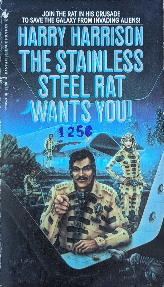 The Stainless Steel Rat Wants You! by Harry Harrison