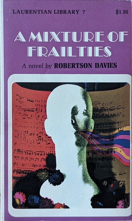 A Mixture of Frailties by Robertson Davies