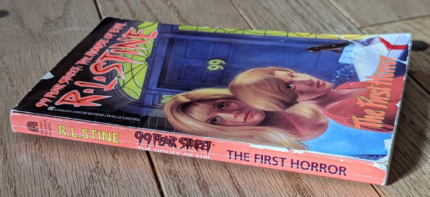 The First Horror (99 Fear Street: The House of Evil) by R.L. Stine