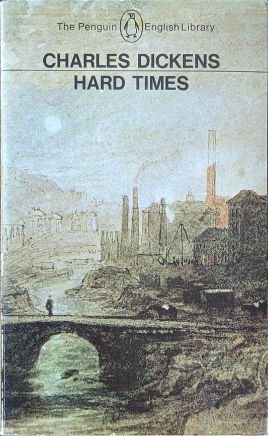 Hard Times by Charles Dickens