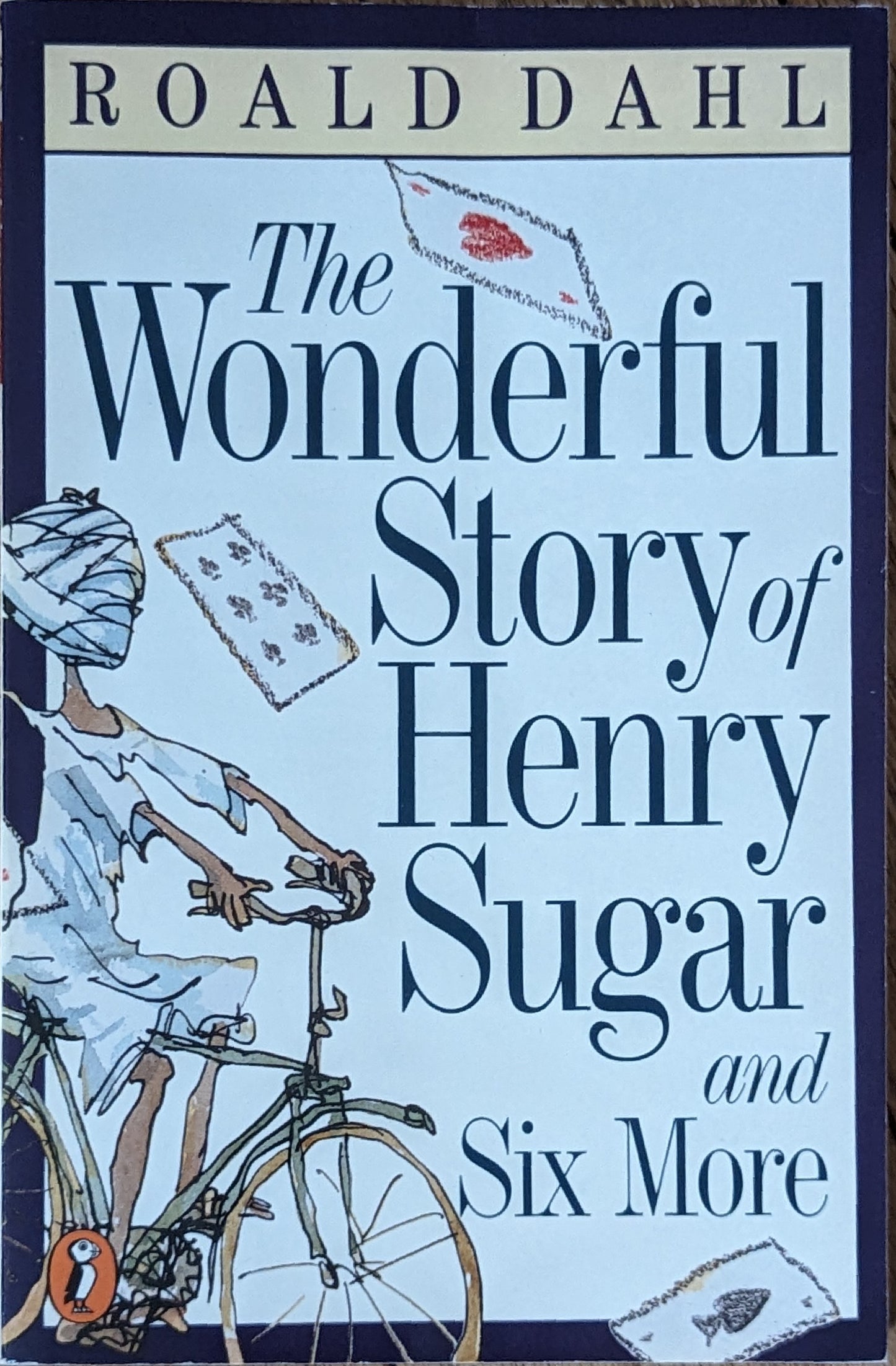 The Wonderful Story of Henry Sugar and Six More by Roald Dahl