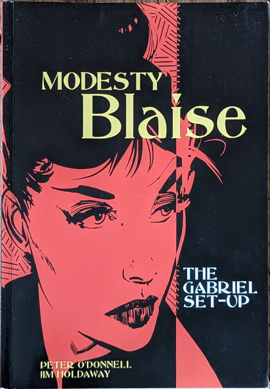 Modesty Blaise: The Gabriel Set-Up by Peter O'Donnell and Jim Holdaway